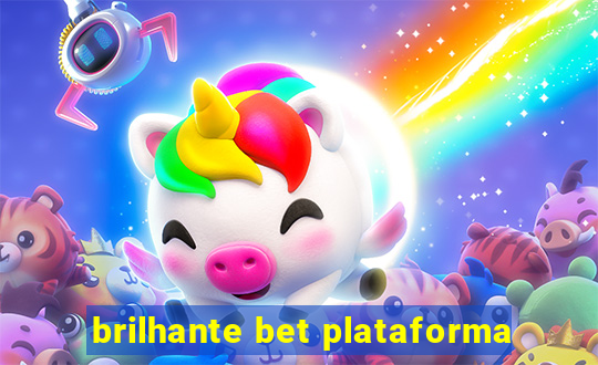 brilhante bet plataforma